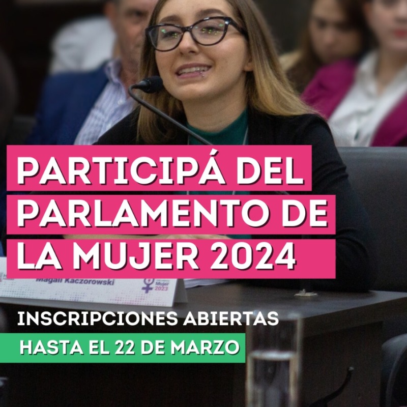 Continúan las inscripciones para el Parlamento de la Mujer 2024
